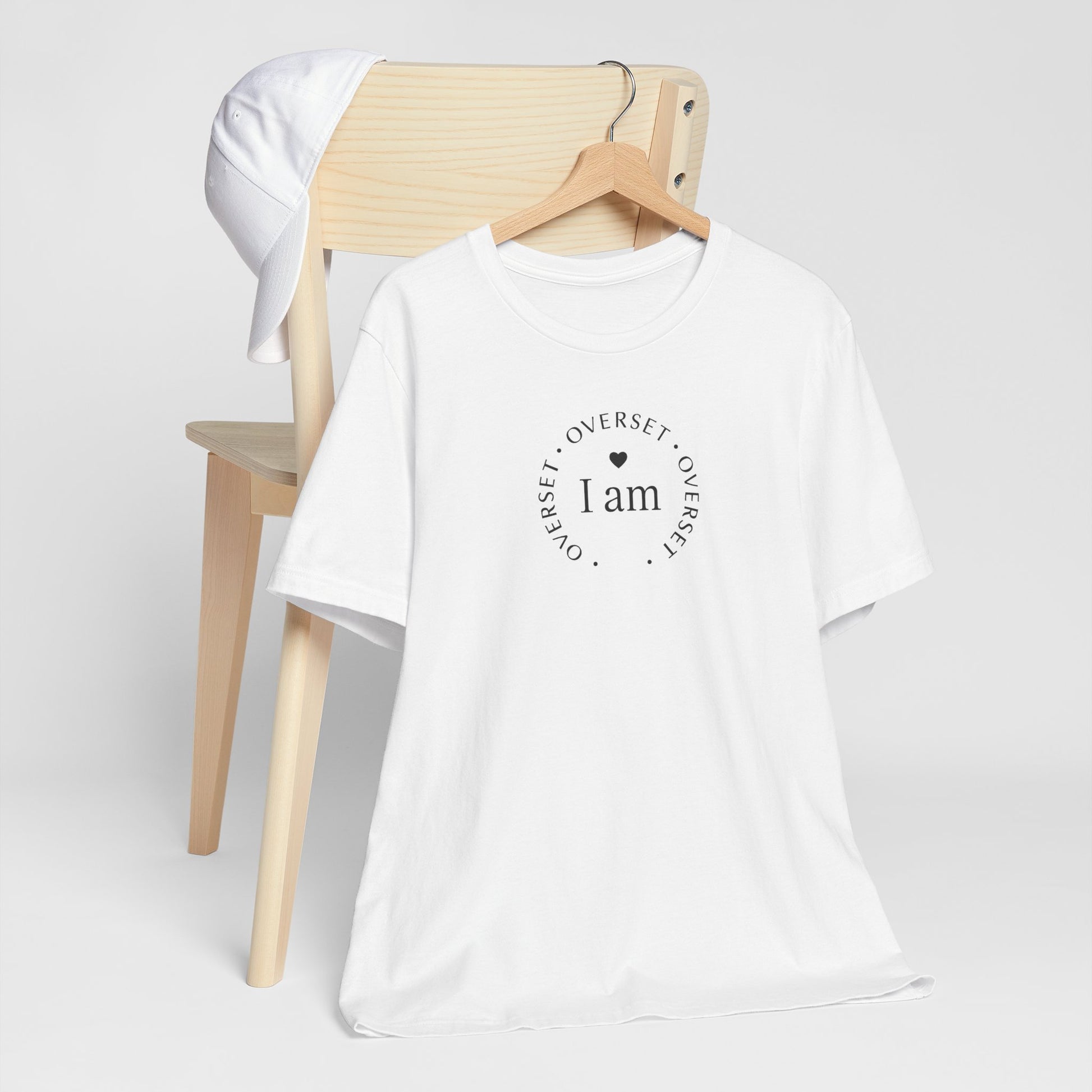 T-shirt  'I Am Overset' – Tee Confortable et Inspirant, Mode Décontractée