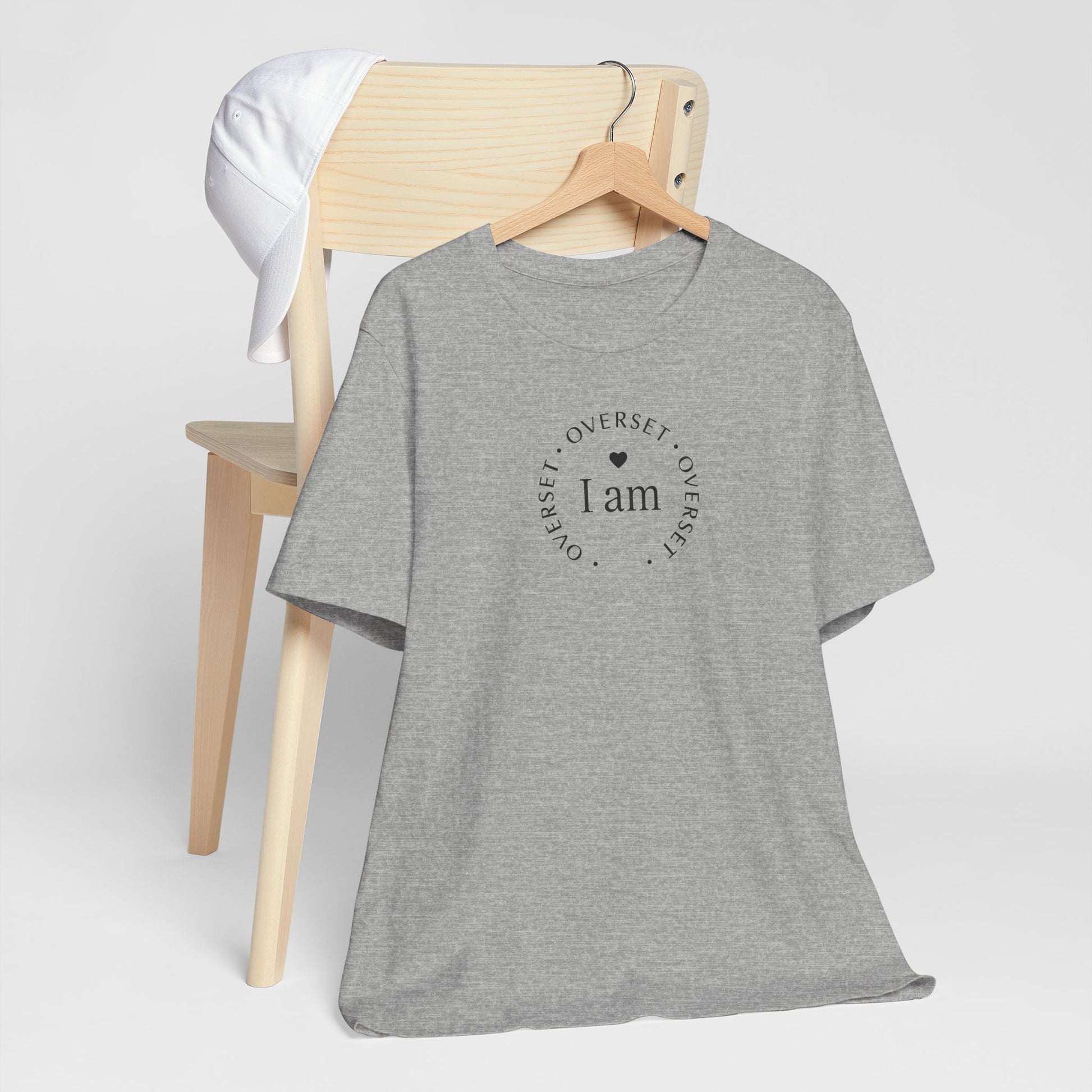T-shirt  'I Am Overset' – Tee Confortable et Inspirant, Mode Décontractée