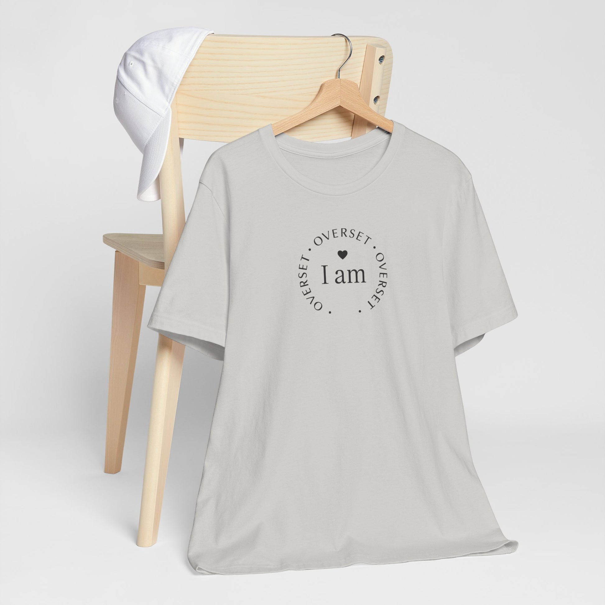 T-shirt  'I Am Overset' – Tee Confortable et Inspirant, Mode Décontractée